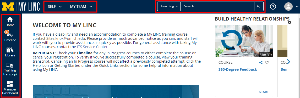 A screenshot of the new My LINC home page showing the Self and My Team menus along the top along with a search icon. It also shows the Timeline, Library, Training Transcript and Manager Dashboard icons in the left-hand bar