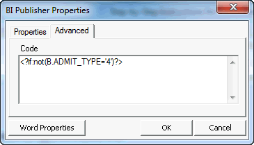 Screenshot of BI Publisher Properties window with the if not code entered